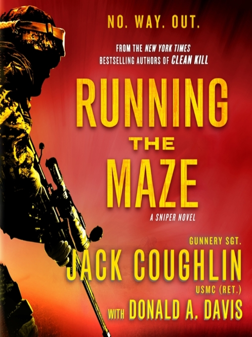 Title details for Running the Maze by Sgt. Jack Coughlin - Available